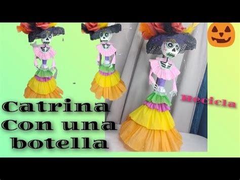 Como hacer una catrina fácil con una botella de plastico y reciclaje