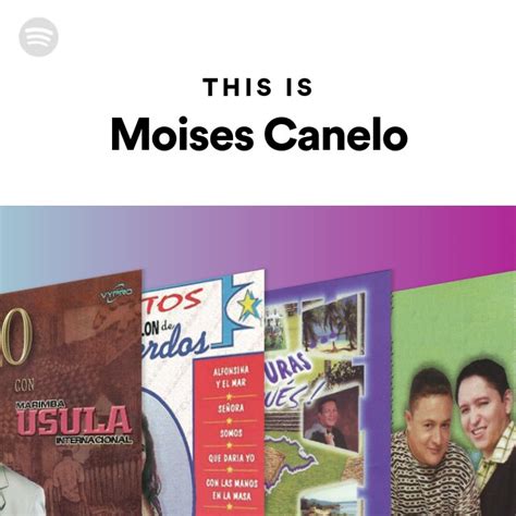 This Is Moises Canelo Playlist By Spotify Spotify