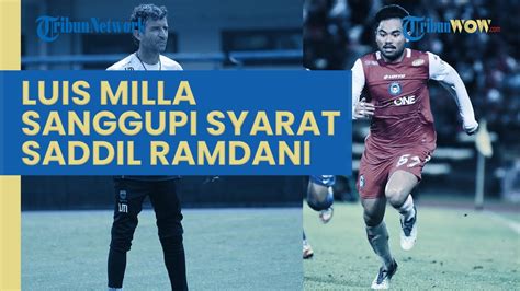 Saddil Ramdani Gabung Persib Bandung Luis Milla Siap Penuhi Syarat Ini