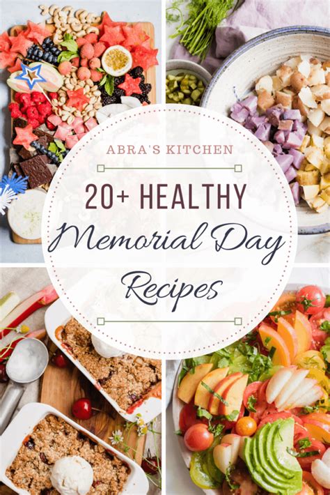 Healthy Memorial Day Recipes Abra S Kitchen