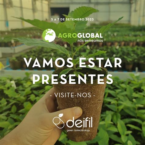 Deifil marca presença na Agroglobal focada na sustentabilidade no