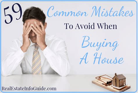 Common Mistakes To Avoid When Buying A House Real Estate Info Guide