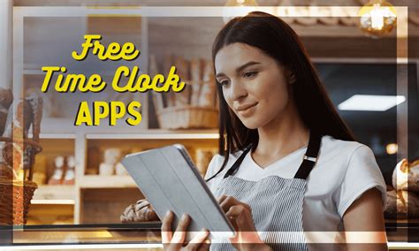 4 Free Time Clock Apps (And a Paid Option)