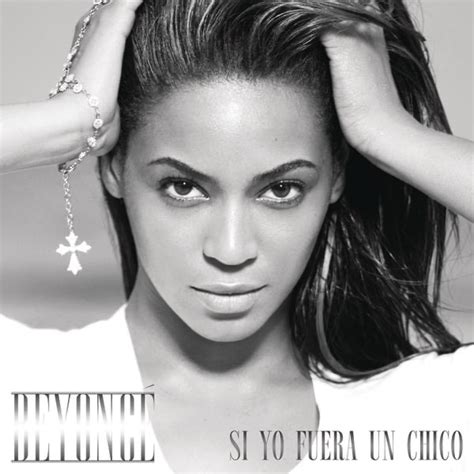 Beyoncé Si Yo Fuera Un Chico Reviews Album of The Year