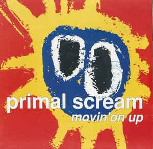 Primal Scream - Movin' On Up (1991, Vinyl) | Discogs