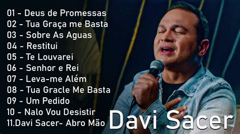 Davi Sacer As Melhores 2022 Top Gospel Evangélicos Hinos Gospel Playlist Top Hinos Gospel