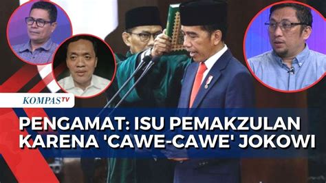 Polemik Usulan Pemakzulan Presiden Jokowi Pengamat Karena Cawe Cawe