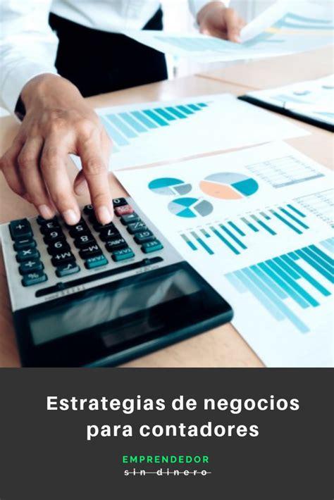 Estrategias De Negocios Para Contadores Despacho Contable Contaduria