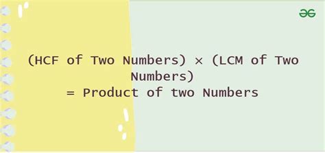 Relation Between Hcf And Lcm Geeksforgeeks