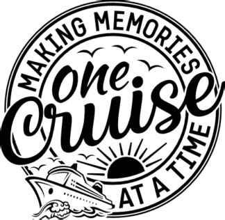 Making Memories One Cruise At A Time Free Svg File For Members