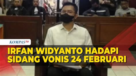 Sidang Vonis Irfan Widyanto Terkait Perusakan Cctv Kasus Sambo Digelar