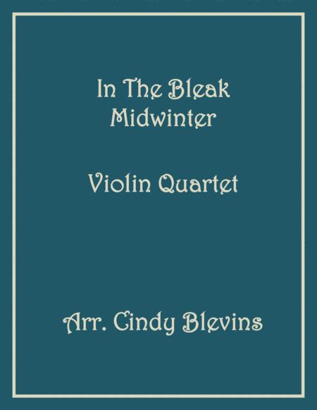 In The Bleak Midwinter For Violin Quartet Sheet Music Gustav T