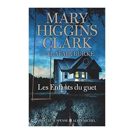 Les Enfants Du Guet De Mary Higgins Clark