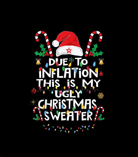 Due To Inflation This Is My Ugly Christmas Sweater Svg Etsy