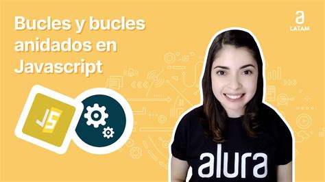 Bucles Y Bucles Anidados En Javascript Aluram S Youtube