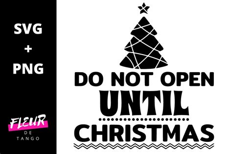 Do Not Open Until Christmas Illustration Par Fleur De Tango Creative