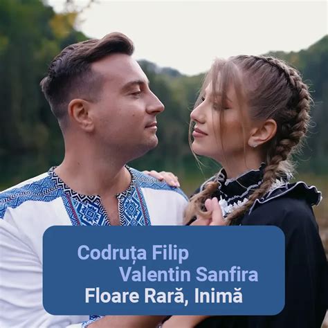 Codruța Filip și Valentin Sanfira Floare Rară Inimă