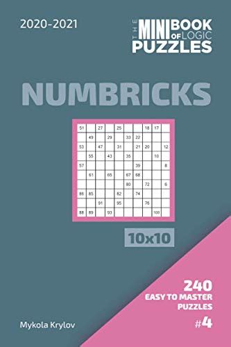 The Mini Book Of Logic Puzzles Numbricks X Easy To