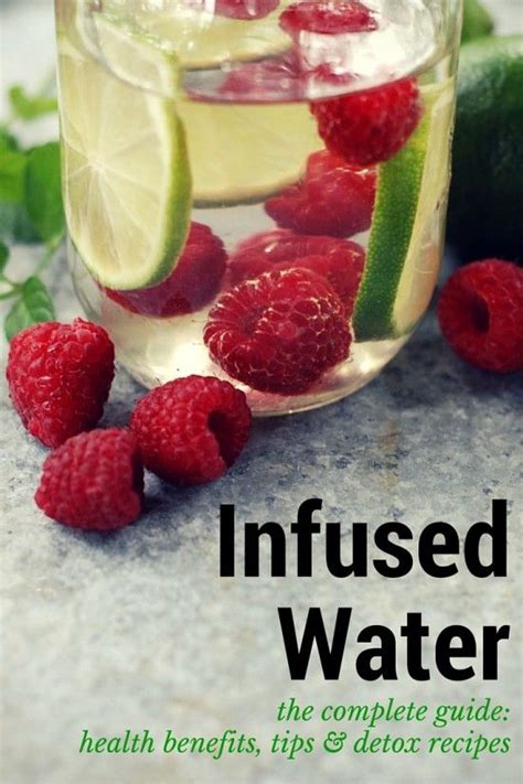 Complete Guide To Infused Water Including Tips And 21 Easy Water