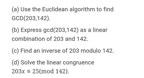 Solved A Use The Euclidean Algorithm To Find Gcd203142