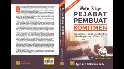 Buku Kerja Pejabat Pembuat Komitmen Edisi Kupas Pengelolaan Kontrak