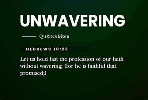 Unwavering Faith Verses From The Bible Standing Strong Unwavering