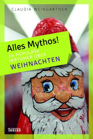 Alles Mythos Popul Re Irrt Mer Ber Weihnachten Aus Erlesen De