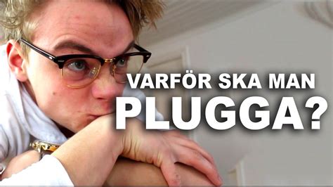 Varför ska man plugga YouTube