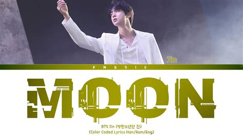 Bts Jin Moon Color Coded Lyrics Han Rom Eng Youtube