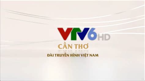 VTV CAN THO IDENT 2022 GHEP LOGO VTV6 YouTube