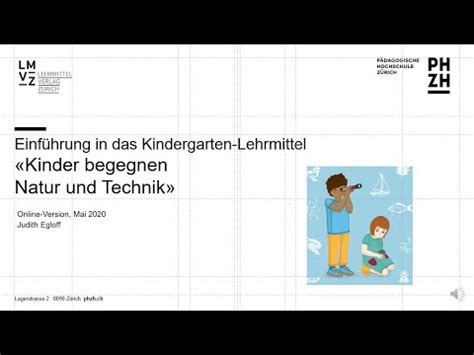 Kinder begegnen Natur und Technik Lehrmittelverlag Zürich YouTube