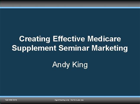 Creating Effective Medicare Supplement Seminar Marketing Andy King