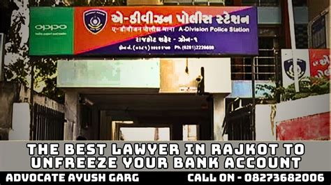 The Best Lawyer In Rajkot To Unfreeze Your Bank Account