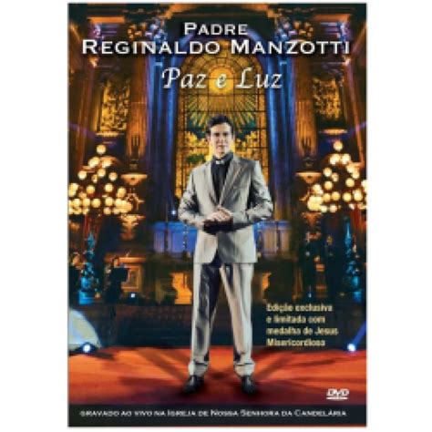 DVD Padre Reginaldo Manzotti Paz E Luz