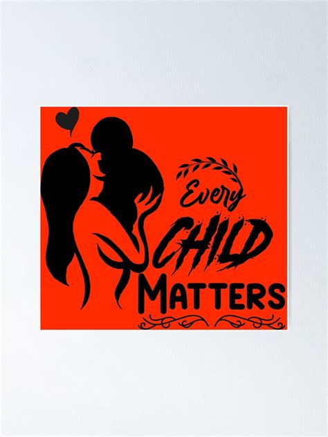 "Every Child Matters" Poster by Kisameboy | Redbubble