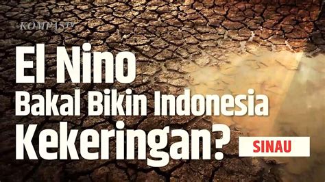 Bmkg Peringatkan Ancaman El Nino Di Indonesia Mulai Juni