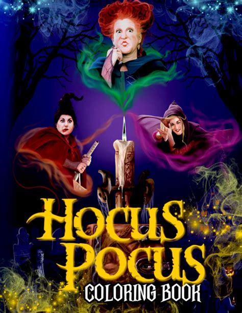 HOCUS POCUS COLORING BOOK Having Fun And Enjoy Life With Many