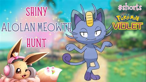 SHINY ALOLAN MEOWTH masuda hunt NEED 1 MORE Pokémon Violet