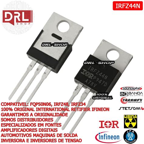 Kit 2 Irfz44 Transistor IRFZ44N Mosfet Irfz44 Original IR Faz A Boa