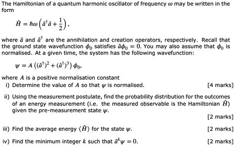 Solved The Hamiltonian Of A Quantum Harmonic Oscillator Of Chegg