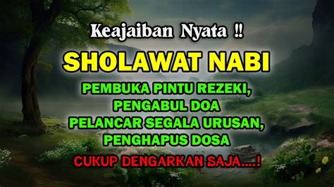 SHOLAWAT NABI MERDU PENGHAPUS DOSA DAN PENGABUL HAJAT SHOAWAT JIBRIL