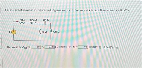 Solved For The Circuit Shown In The Figure Find Zeq And Use Chegg