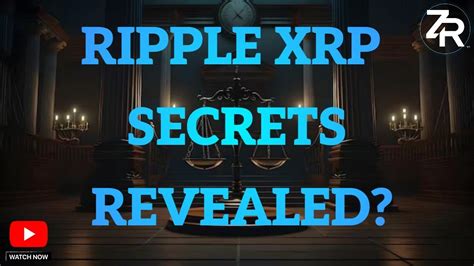 Ripple Xrp Secrets Revealed Youtube