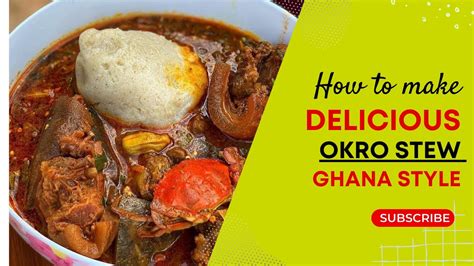 How To Make Okro Stew Ghana Style YouTube