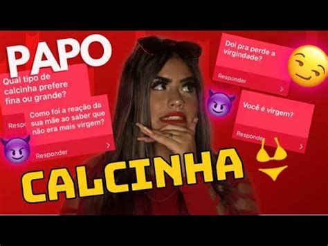 Papo Calcinha Contei Tudo Prefiro Calcinha Fina Ou Grande Youtube