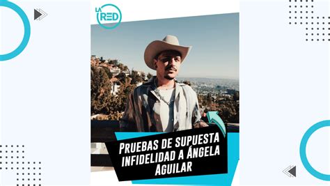 Revelan Las Supuestas Pruebas De Infidelidad De Christian Nodal A