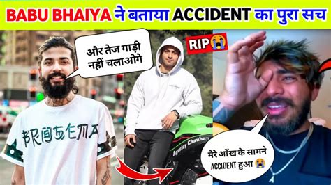 Pro Rider 1000 Accident 😭 Aamir Majid और Babu Bhaiya ने बताया Accident की असली सच 🤫🤭 Rip