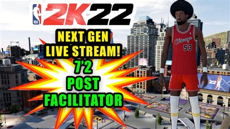 Nba K Next Gen Live Stream Glitched Post Facilitator In The Rec