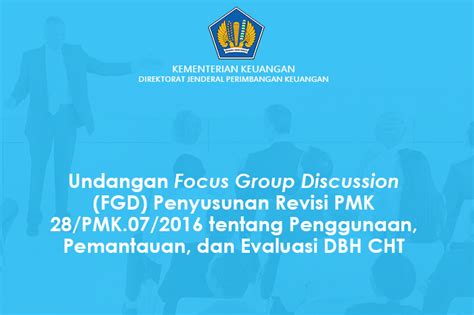 Direktorat Jenderal Perimbangan Keuangan Undangan Focus Group