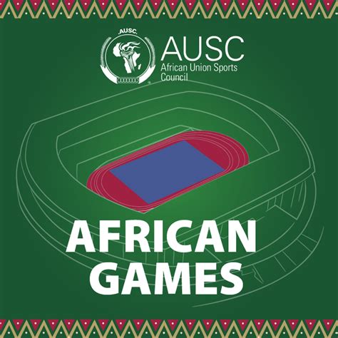 The African Games An Epitome Of African Unity Sporting Greatness